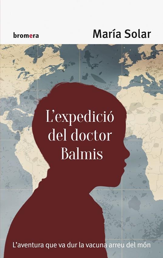 EXPEDICIÓ DEL DOCTOR BALMIS, L' | 9788490267158 | SOLAR NÚÑEZ, MARÍA