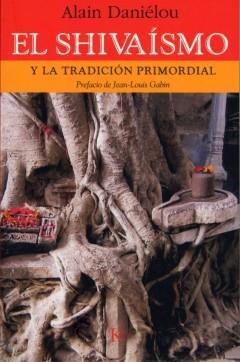 SHIVAÍSMO, EL | 9788472456228 | DANIÉLOU, ALAIN