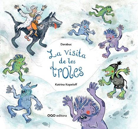 VISITA DE LOS TROLES, LA | 9788498715781 | DARABUC