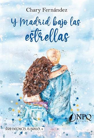 Y MADRID BAJO LAS ESTRELLAS | 9791387868079 | FERNÁNDEZ, CHARY
