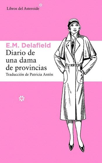 DIARIO DE UNA DAMA DE PROVINCIAS | 9788415625537 | DELAFIELD, E. M.