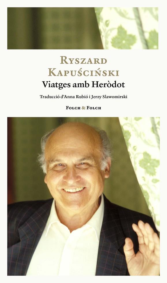 VIATGES AMB HERÒDOT | 9788419563484 | KAPUSCINSKI, RYSZARD