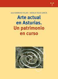 ARTE ACTUAL EN ASTURIAS | 9788497041553 | BARROSO VILLAR, JULIA / TIELVE GARCÍA, NATALIA