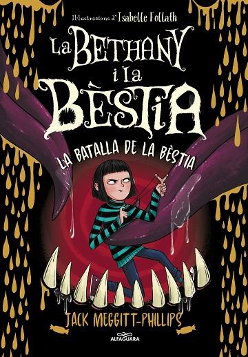 BETHANY I LA BÈSTIA 03. LA BATALLA DE LA BÈSTIA | 9788420459974 | MEGGITT-PHILLIPS, JACK