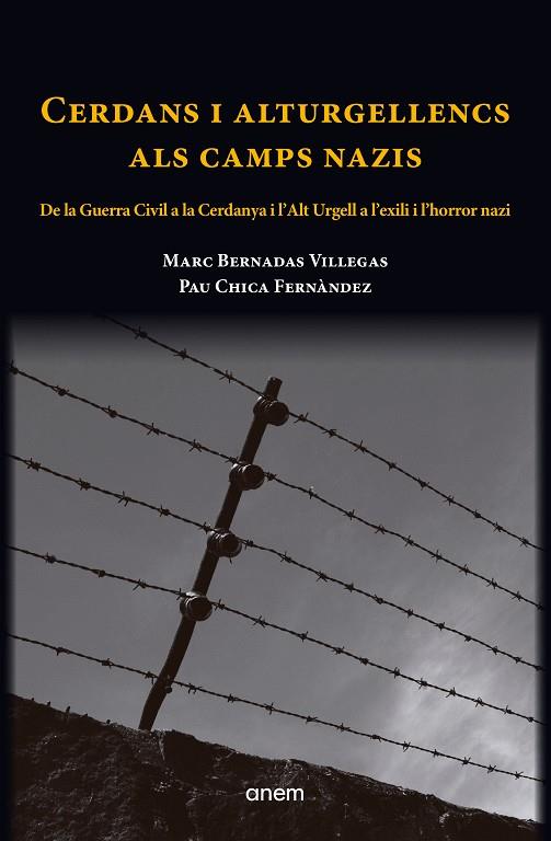 CERDANS I ALTURGELLENCS ALS CAMPS NAZIS | 9788412135961 | BERNADAS, MARC