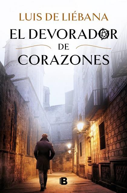 DEVORADOR DE CORAZONES, EL | 9788466669665 | DE LIÉBANA, LUIS