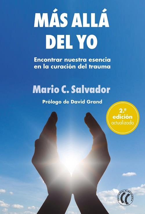 MÁS ALLÁ DEL YO (2ª EDIC. ACTUALIZADA) | 9788412583113 | C. SALVADOR, MARIO