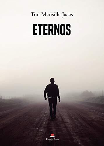 ETERNOS | 9788413747521 | MANSILLA JACAS, TON