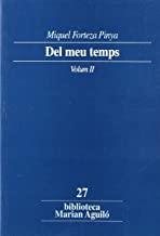 DEL MEU TEMPS. VOLUM 2 | 9788484150282 | FORTEZA PINYA, MIQUEL / SABATER I VALLESPIR, ANTÒNIA