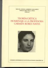 TEORÍA-CRÍTICA HOMENAJE A LA PROFESORA CARMEN BOBES NAVES | 9788400085063