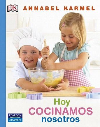 HOY COCINAMOS NOSOTROS | 9788420556604 | KARMEL, ANNABEL