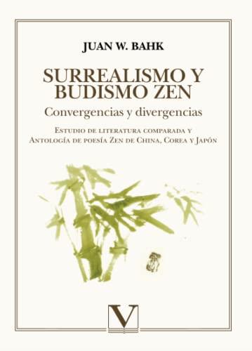 SURREALISMO Y BUDISMO ZEN | 9788479620943 | W. BAHK, JUAN