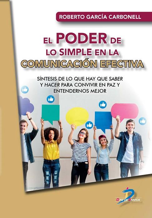 PODER DE LO SIMPLE EN LA COMUNICACIÓN EFECTIVA | 9788490523438 | GARCÍA CARBONELL, ROBERTO