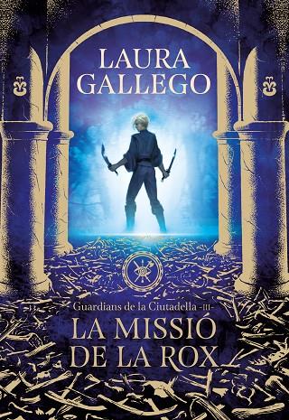 MISIÓ DE ROX, LA | 9788417460662 | GALLEGO, LAURA