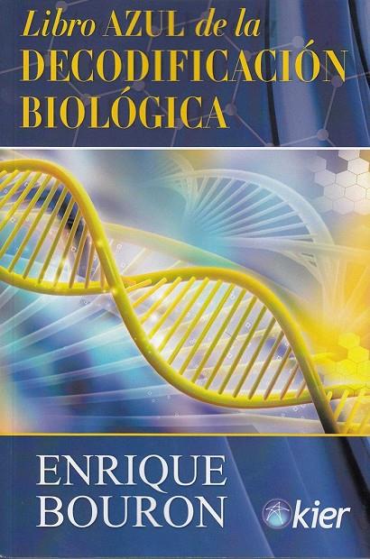 LIBRO AZUL DE LA DECODIFICACIÓN BIOLÓGICA | 9788417581046 | BOURON, ENRIQUE