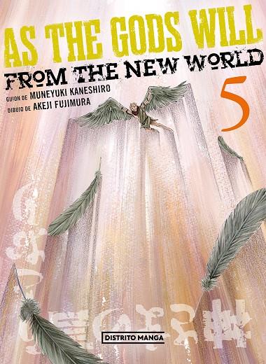 AS THE GODS WILL 05 | 9788419290779 | KANESHIRO, MUNEYUKI / FUJIMURA, AKEJI