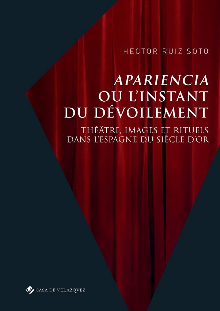 APARIENCIA OU L'INSTANT DU DÉVOILEMENT | 9788490964002 | RUIZ SOTO, HECTOR