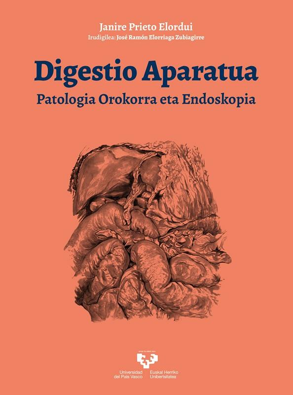 DIGESTIO APARATUA. PATOLOGIA OROKORRA ETA ENDOSKOPIA | 9788490828670 | PRIETO ELORDUI, JANIRE