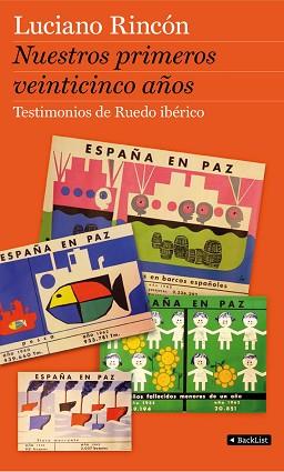 NUESTROS PRIMEROS VEINTICINCO AÑOS | 9788408102434 | RINCÓN, LUCIANO