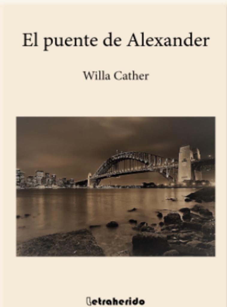 PUENTE DE ALEXANDER, EL | 9788412666502 | CARTHER, WILLA