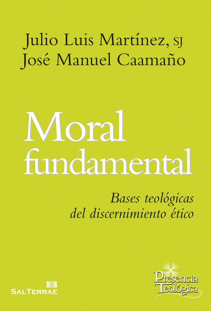 MORAL FUNDAMENTAL | 9788429321432 | MARTÍNEZ MARTÍNEZ, JULIO LUIS