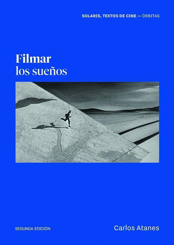 FILMAR LOS SUEÑOS | 9788412835113 | ATANES, CARLOS