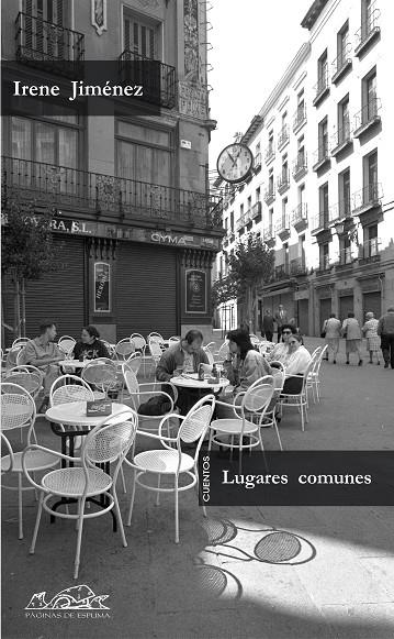 LUGARES COMUNES | 9788495642868 | JIMÉNEZ, IRENE / CASAMAYOR, JUAN