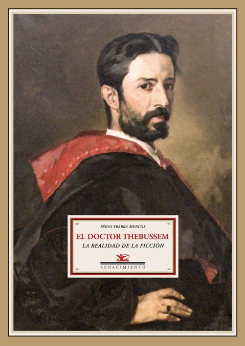 DOCTOR THEBUSSEM, EL | 9788484724827 | YBARRA MENCOS, IÑIGO