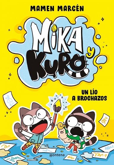MIKA Y KURO 01. UN LÍO A BROCHAZOS | 9791387809515 | MARCÉN, MAMEN (@CHICACONFLEQUILLO)