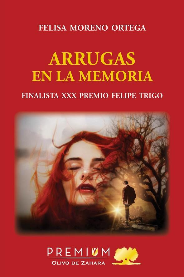 ARRUGAS EN LA MEMORIA | 9788494378126 | MORENO ORTEGA, FELISA