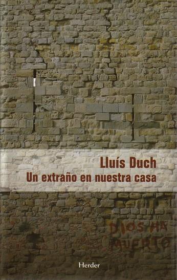 EXTRAÑO EN NUESTRA CASA, UN | 9788425424915 | DUCH ÁLVAREZ, LLUÍS