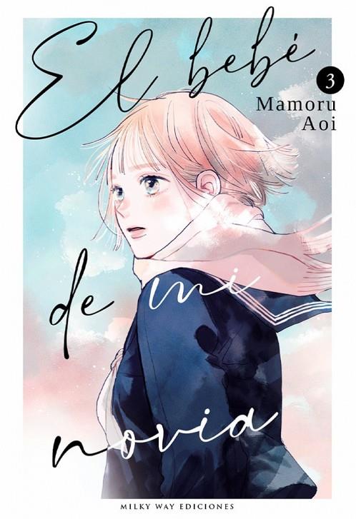 BEBE DE MI NOVIA 03 | 9788419914989 | AOI, MAMORU
