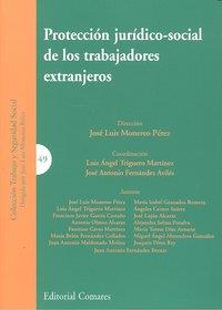 PROTECCION JURIDICO-SOCIAL DE LOS TRABAJADORES EXTRANJEROS | 9788498366914 | MONEREO PEREZ, JOSE LUIS