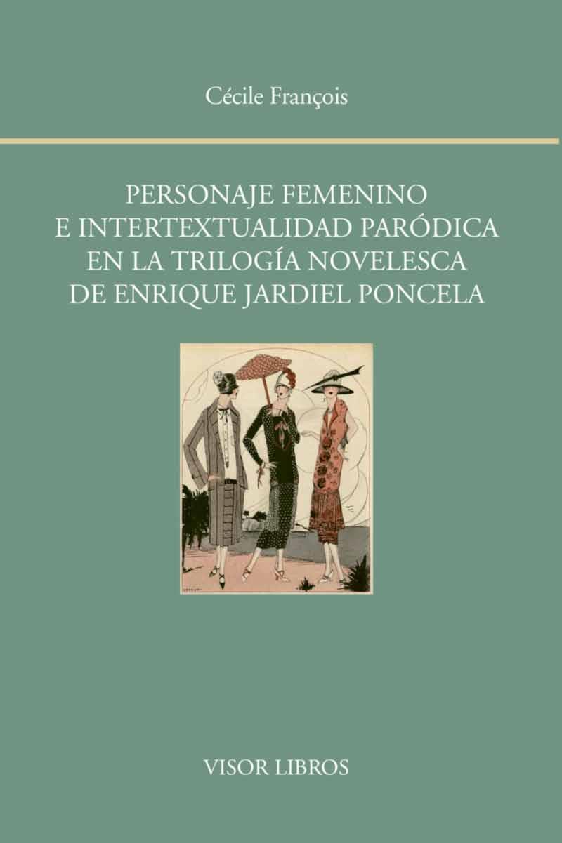 PERSONAJE FEMENINO E INTERTEXTUALIDAD PARÓDICA | 9788498951851 | FRANÇOIS, CECILE