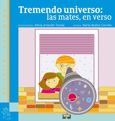 TREMENDO UNIVERSO : LAS MATES, EN VERSO | 9788495895912 | MUÑOZ CARRIÓN, MARTA