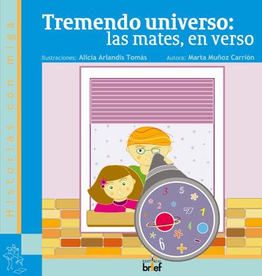 TREMENDO UNIVERSO : LAS MATES, EN VERSO | 9788495895912 | MUÑOZ CARRIÓN, MARTA