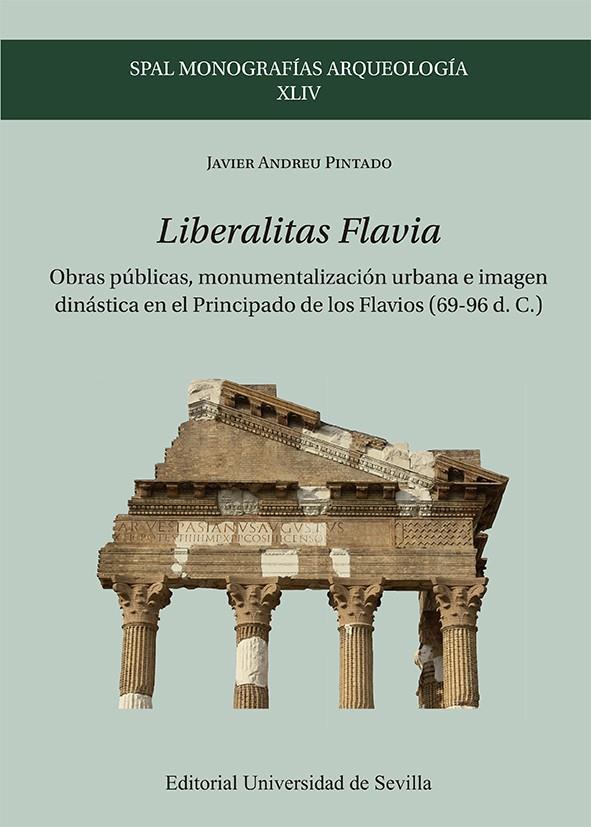 LIBERALITAS FLAVIA | 9788447230921 | ANDREU PINTADO, JAVIER