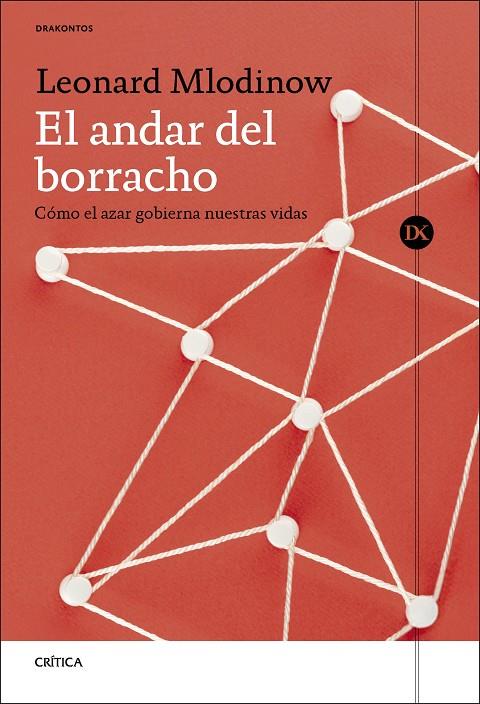 ANDAR DEL BORRACHO, EL | 9788491996132 | MLODINOW, LEONARD