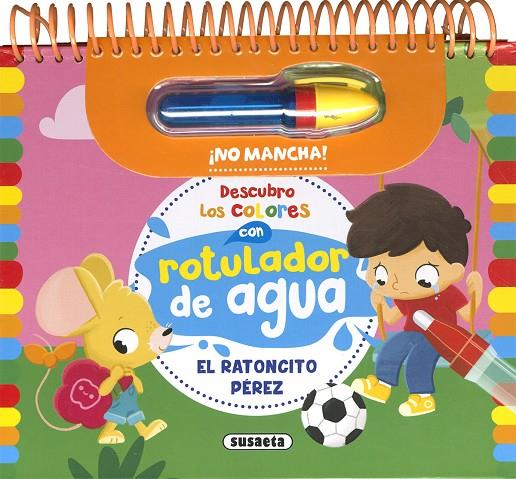 RATONCITO PEREZ, EL. ROTULADORES DE AGUA | 9788410843134 | EDICIONES, SUSAETA