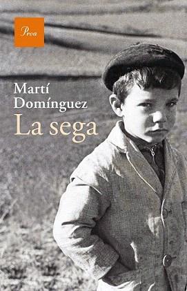 SEGA, LA | 9788475885810 | DOMÍNGUEZ, MARTÍ