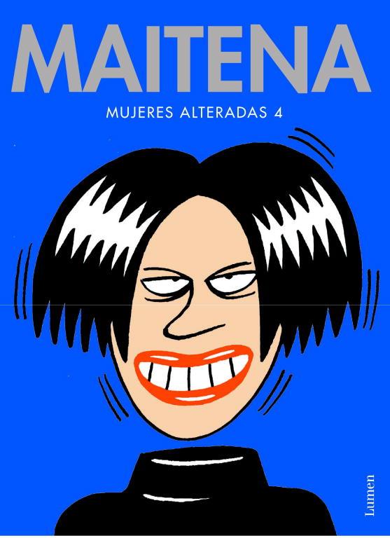 MUJERES ALTERADAS 04 | 9788426446145 | MAITENA
