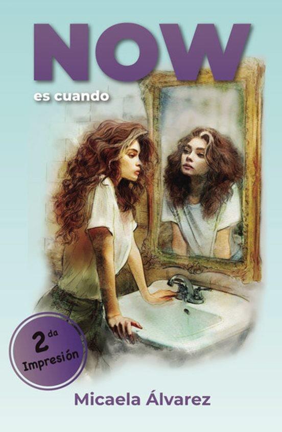 NOW ES CUANDO | 9789915972602 | ALVAREZ, MICAELA