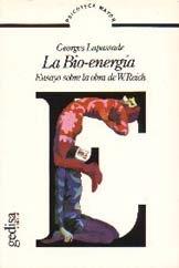 BIO-ENERGÍA, LA | 9788474320435 | LAPASSADE, GEORGES