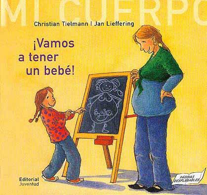 VAMOS A TENER UN BEBÉ | 9788426135094 | TIELMAN, CHRISTIAN / LIEFFERING, JAN