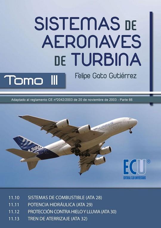 SISTEMAS DE AERONAVES DE TURBINA III | 9788499480121 | GATO GUTIÉRREZ, FELIPE