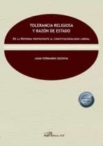 TOLERANCIA RELIGIOSA Y RAZON DE ESTADO | 9788413773131 | SEGOVIA, JUAN FERNANDO