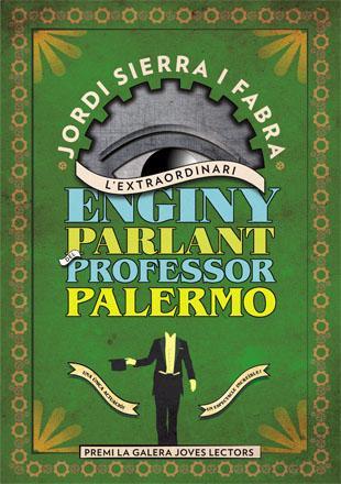 EXTRAORDINARI ENGINY PARLANT DEL PROFESSOR PALERMO, L' | 9788424647650 | SIERRA I FABRA, JORDI