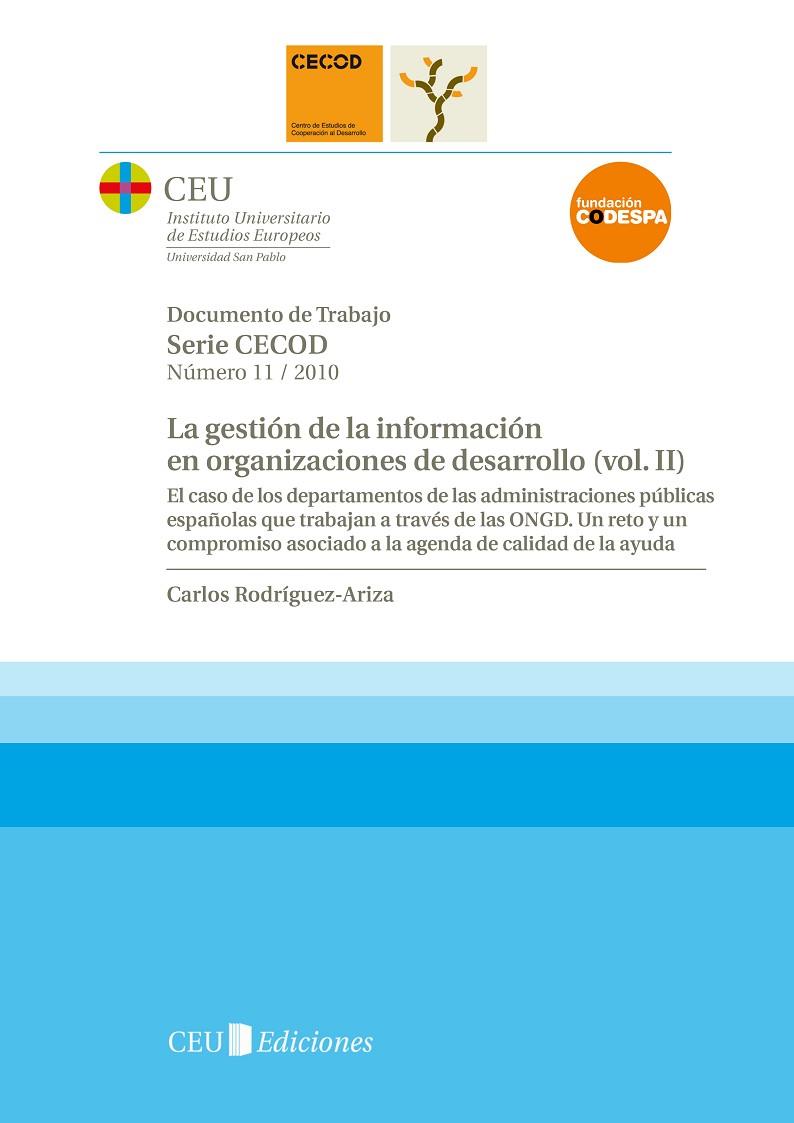 GESTIÓN DE LA INFORMACIÓN EN ORGANIZACIONES DE DESARROLLO (VOL.II), LA | 9788492989188 | RODRÍGUEZ-ARIZA, CARLOS