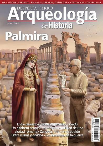 REVISTA DESPERTA FERRO ARQUEOLOGÍA & HISTORIA 65 PALMIRA | 9780003883626