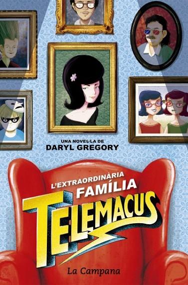 EXTRAORDINÀRIA FAMÍLIA TELEMACUS, L' | 9788416863372 | GREGORY, DARYL